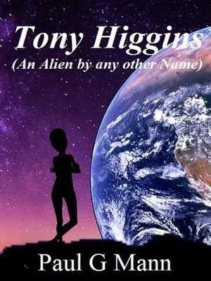 cover image of Tony Higgins (An Alien by Any Other Name)